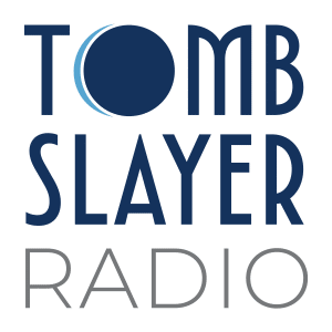 Tomb Slayer Radio